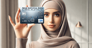 How to Request a Arab National Bank AlAwael Platinum Credit Card
